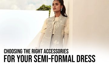 Choosing the Right Accessories for Your Semi-Formal Dress